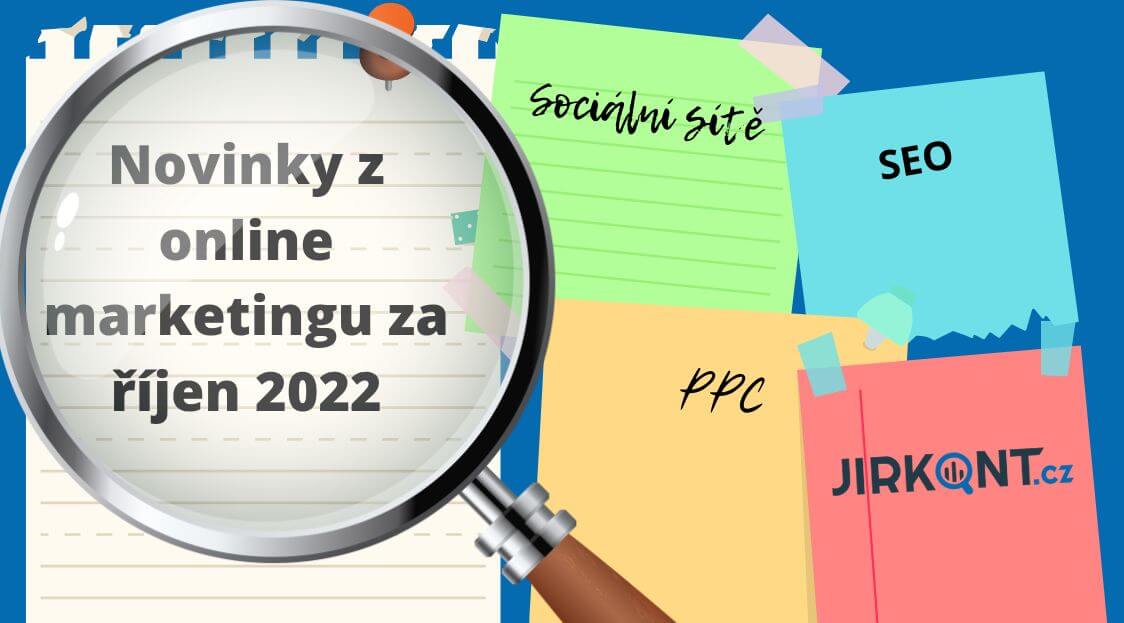 Novinky z online marketingu za říjen